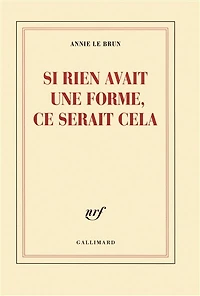 Si rien avait une forme, ce serait cela