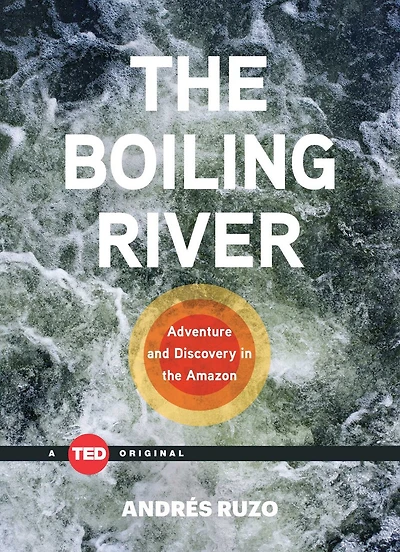 the Boiling River: Adventure and Discovery Amazon