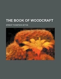The Book of Woodcraft
