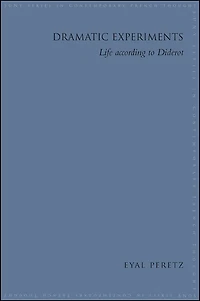 Dramatic Experiments: Life according to Diderot