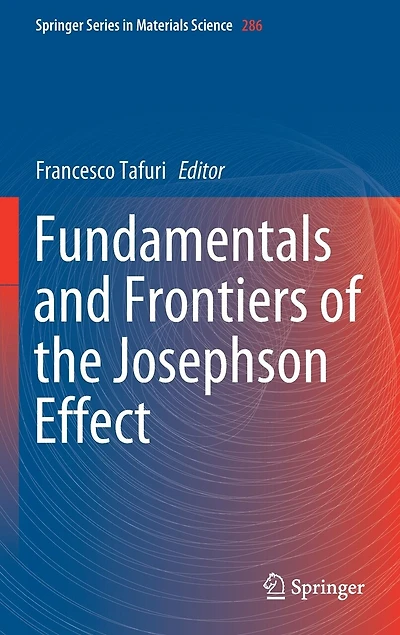 Fundamentals and Frontiers of the Josephson Effect