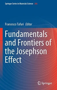Fundamentals and Frontiers of the Josephson Effect