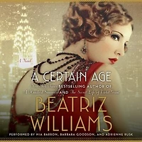 A Certain Age: Novel