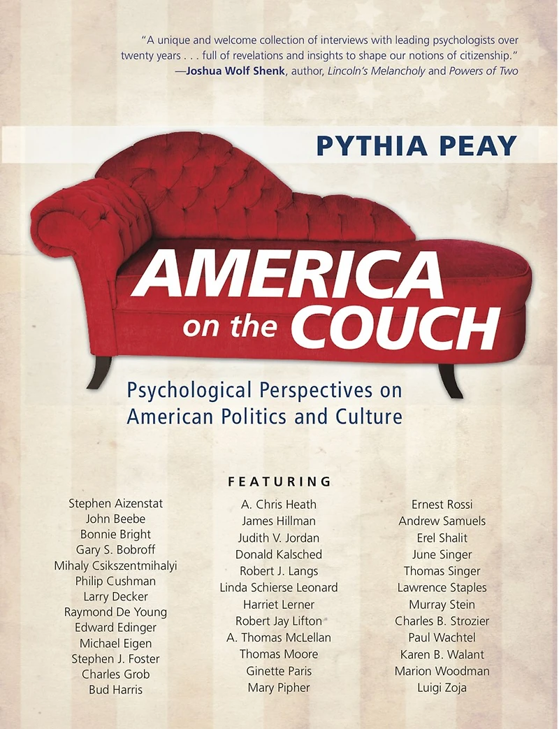 America On The Couch: Psychological Perspectives On American Politics And Culture