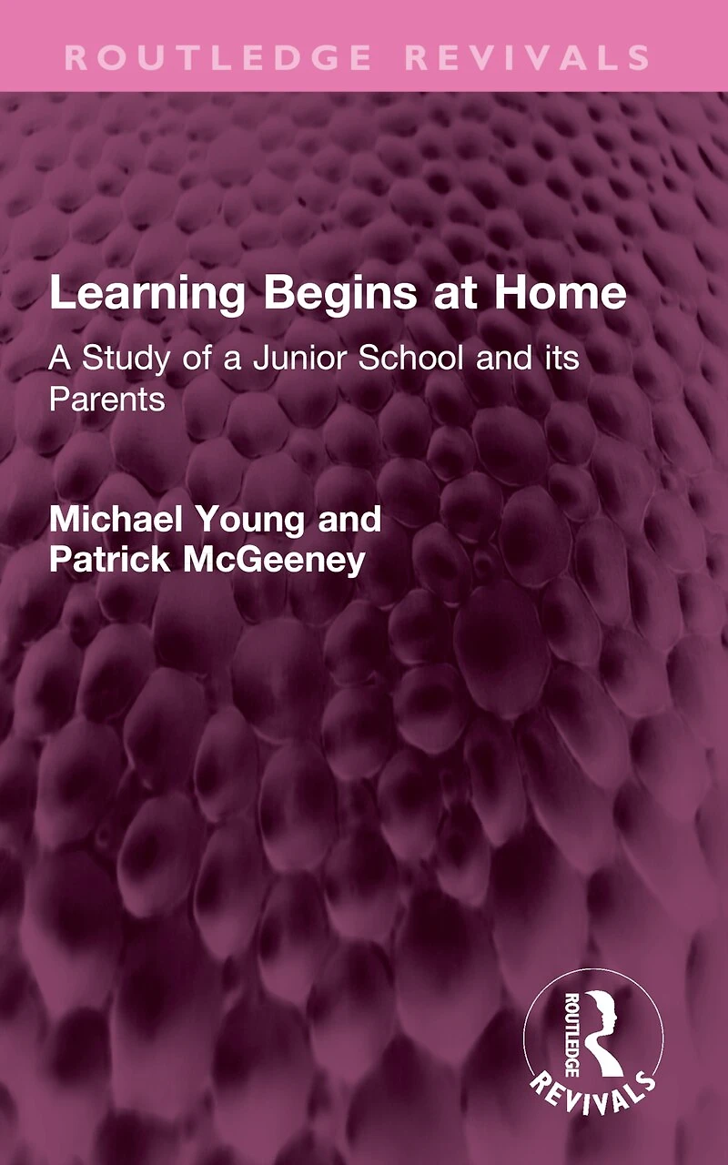 Learning Begins at Home: a Study of Junior School and its Parents
