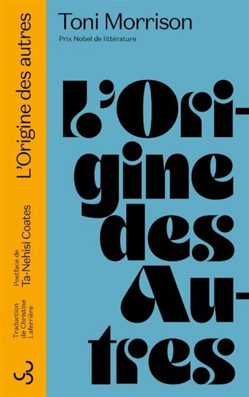 L'origine des autres: conférence Charles Eliot Norton, 2016