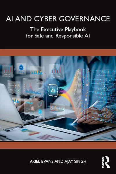 AI and Cyber Governance: The Executive Playbook for Safe and Responsible AI