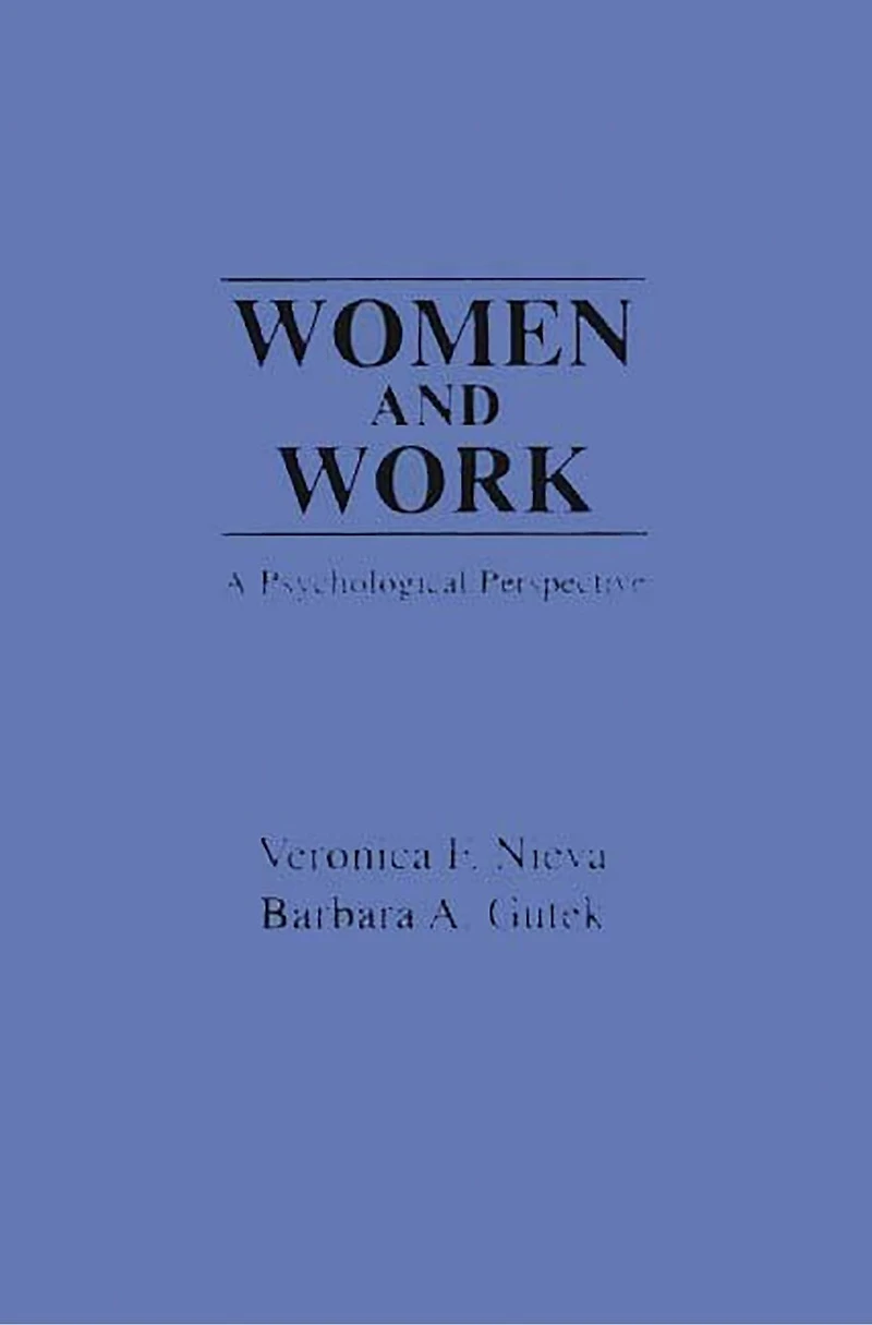 Women and Work: A Psychological Perspective