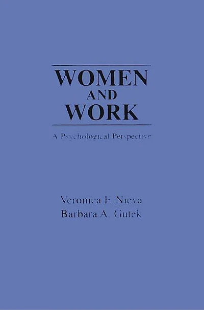 Women and Work: A Psychological Perspective