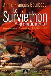 Le Surviethon : vingt-cinq ans plus tard: Collection Vers l'inconnu