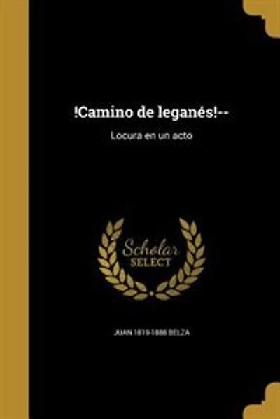 !Camino de leganés!--: Locura en un acto
