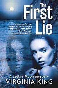 The First Lie: A Selkie Moon Mystery