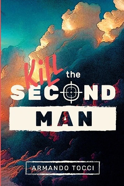 Kill the Second Man