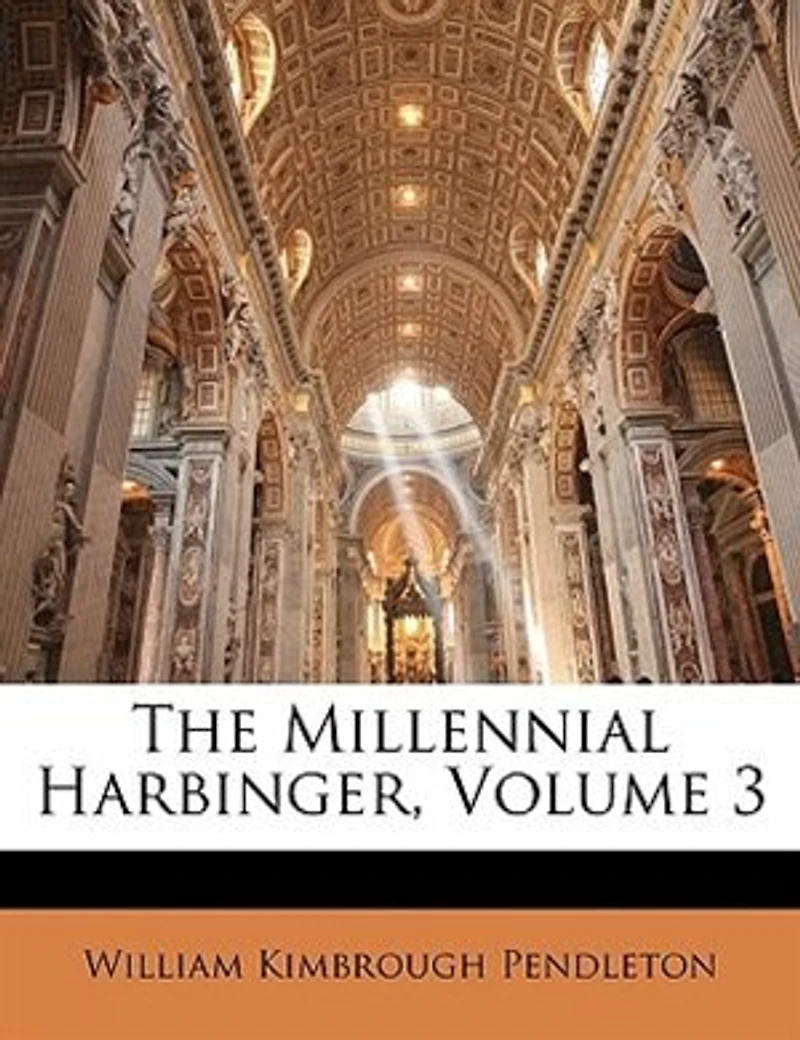 The Millennial Harbinger, Volume 3
