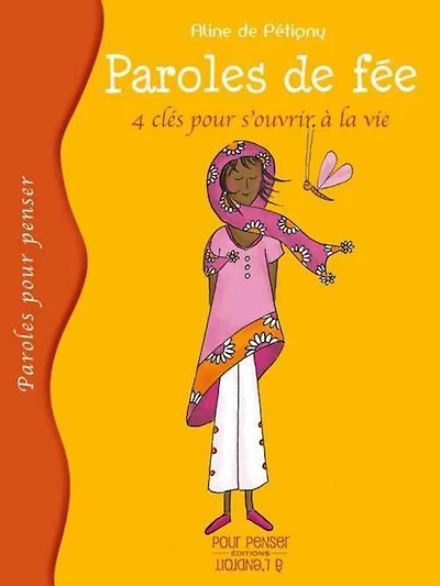 4 clés pour s'ouvrir à la vie