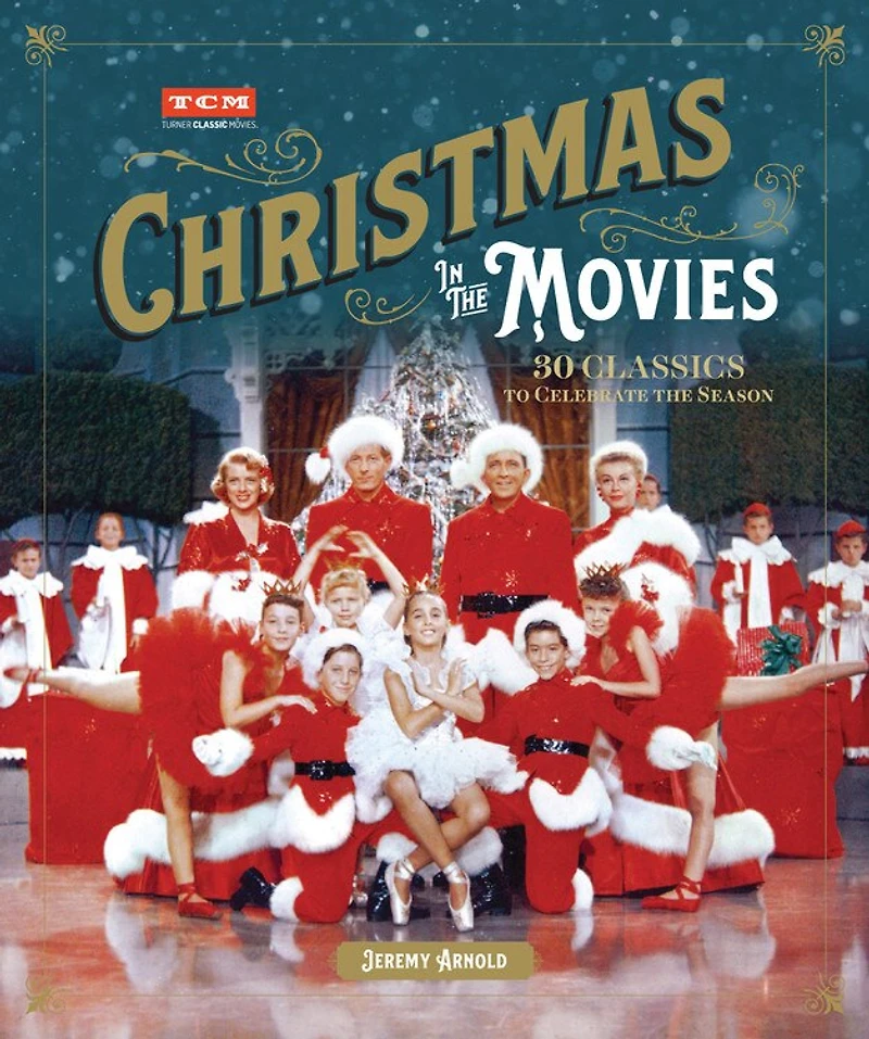Christmas In The Movies: 30 Classics To Celebrate The Season