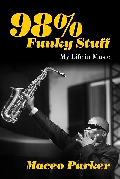 98% Funky Stuff: My Life Music