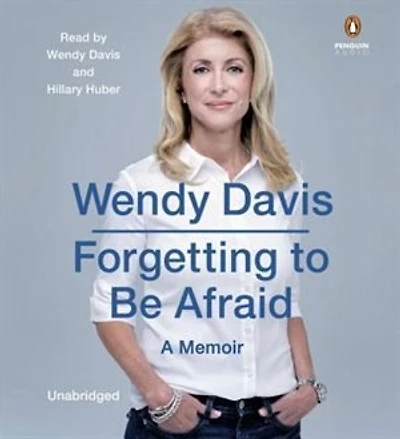 Forgetting to Be Afraid: A Memoir