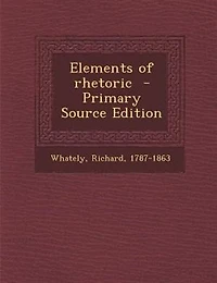 Elements of rhetoric