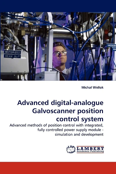 Advanced Digital-Analogue Galvoscanner Position Control System