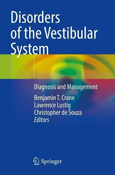Disorders of the Vestibular System: Diagnosis and Management
