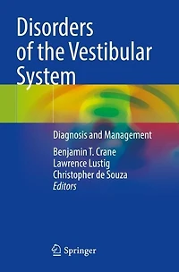 Disorders of the Vestibular System: Diagnosis and Management