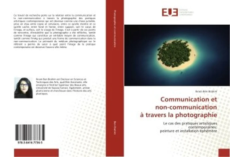 Communication et non-communication a travers la photographie: Le cas des pratiques artistiques contemporaines