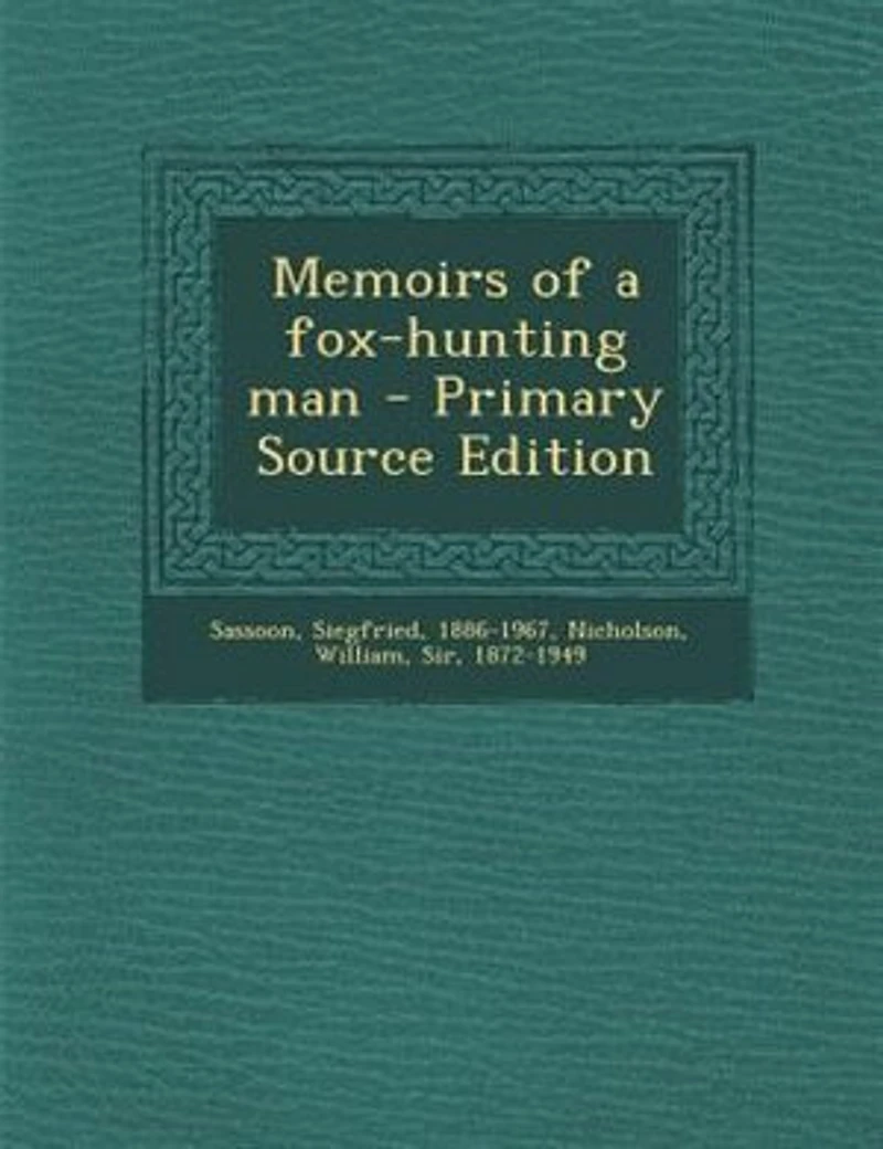 Memoirs of a fox-hunting man