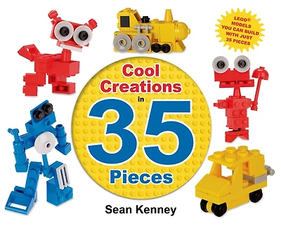 Cool Creations 35 Pieces: Lego™ Models You Can Build with Just Bricks