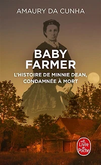 Baby farmer: l'histoire de Minnie Dean, condamnée à mort