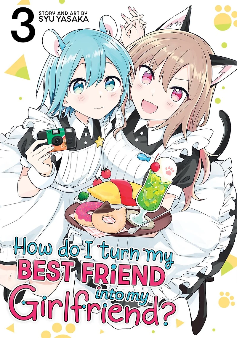 How Do I Turn My Best Friend Into Girlfriend? Vol. 3