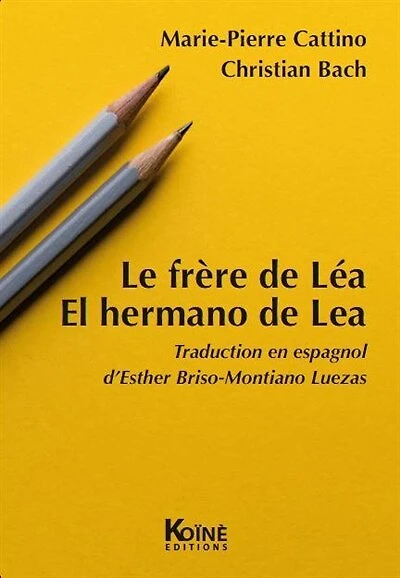 Le frère de Léa = El hermano de Lea