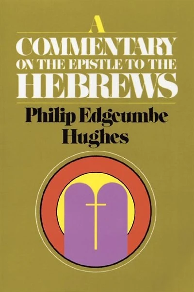 A Commentary on the Epistle to the Hebrews
