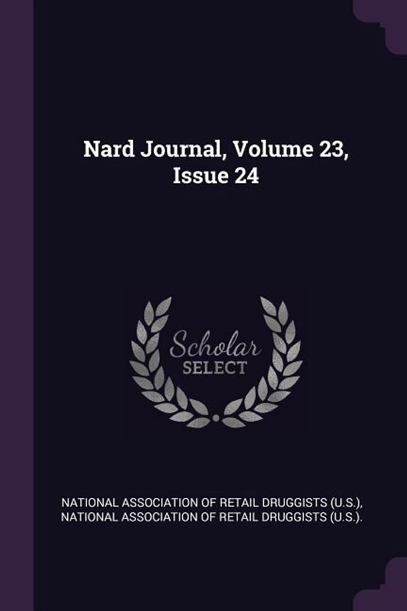 Nard Journal, Volume 23, Issue 24