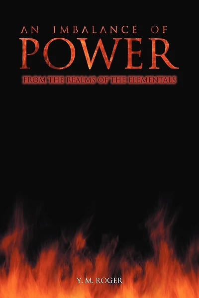 An Imbalance of Power: From the Realms of the Elementals