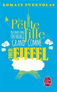 La petite fille qui avait avalé un nuage grand comme la tour Eiffel