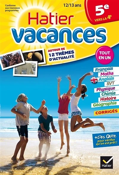 Hatier vacances, 5e vers la 4e, 12-13 ans: toutes les matières