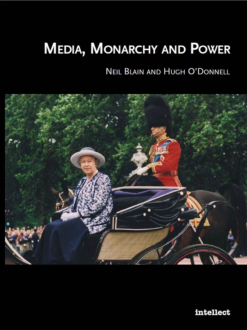 Media, Monarchy And Power
