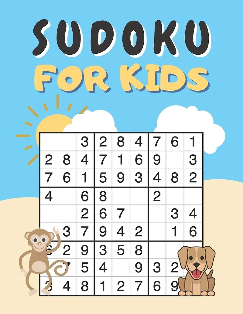 Sudoku For Kids: Sudoku Puzzles Easy With Solutions For Children, Beginners, Teens