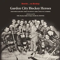 Garden City Hockey Heroes: A History of Junior A Hockey in St. Catharines, Ontario