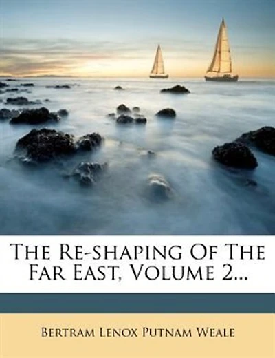 The Re-shaping Of The Far East