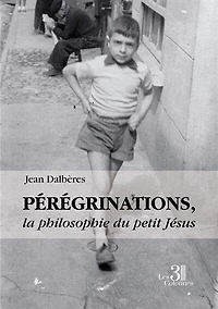 Pérégrinations, la philosophie du petit Jésus