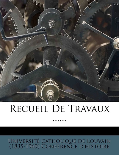 Recueil De Travaux