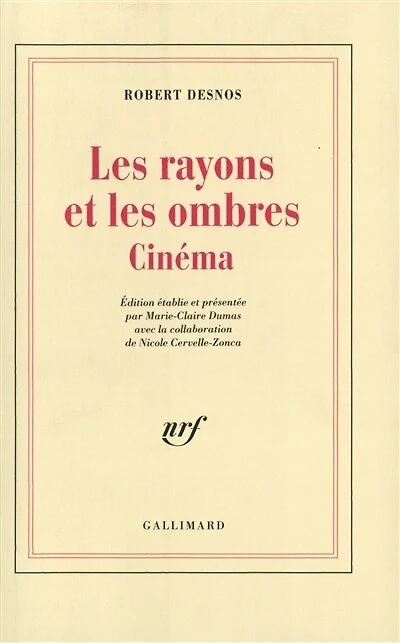 Les Rayons et les ombres : cinéma: cinéma