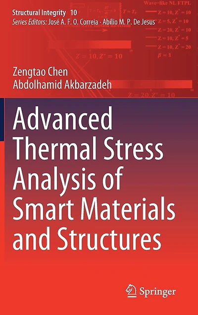 Advanced Thermal Stress Analysis Of Smart Materials And Structures