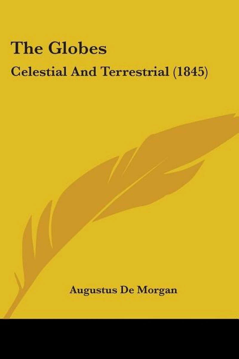 The Globes: Celestial And Terrestrial (1845)