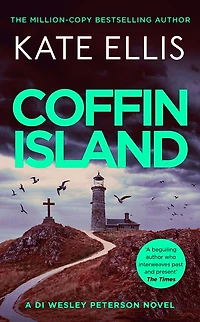 Coffin Island: An unmissable mystery the DI Wesley Peterson crime series