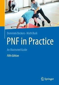 PNF Practice: An Illustrated Guide