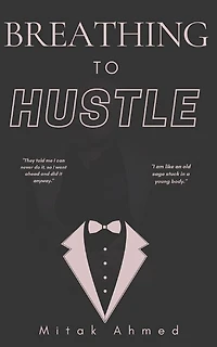 Breathing to Hustle