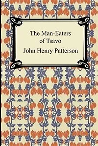 The Man-eaters Of Tsavo